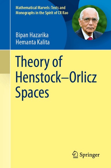 Bipan Hazarika, Hemanta Kalita - Theory of Henstock–Orlicz Spaces, Häftad