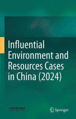 bokomslag Influential Environment and Resources Cases in China (2024)