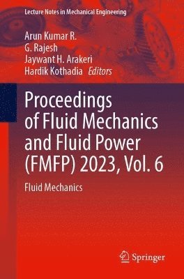 bokomslag Proceedings of Fluid Mechanics and Fluid Power (FMFP) 2023, Vol. 6