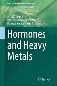 bokomslag Hormones and Heavy Metals