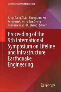 bokomslag Proceeding of the 9th International Symposium on Lifeline and Infrastructure Earthquake Engineering