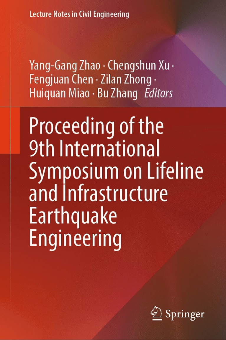 Proceeding of the 9th International Symposium on Lifeline and Infrastructure Earthquake Engineering