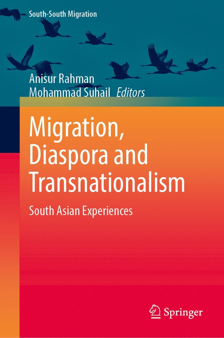 Anisur Rahman, Mohammad Suhail - Migration, Diaspora and Transnationalism, Inbunden