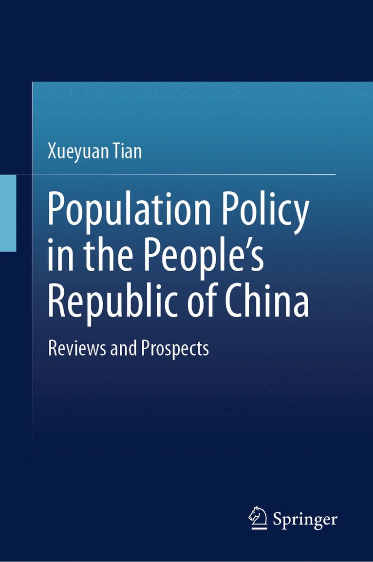Population Policies in the People’s Republic of China