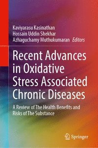 bokomslag Recent Advances in Oxidative Stress Associated Chronic Diseases Vol 1
