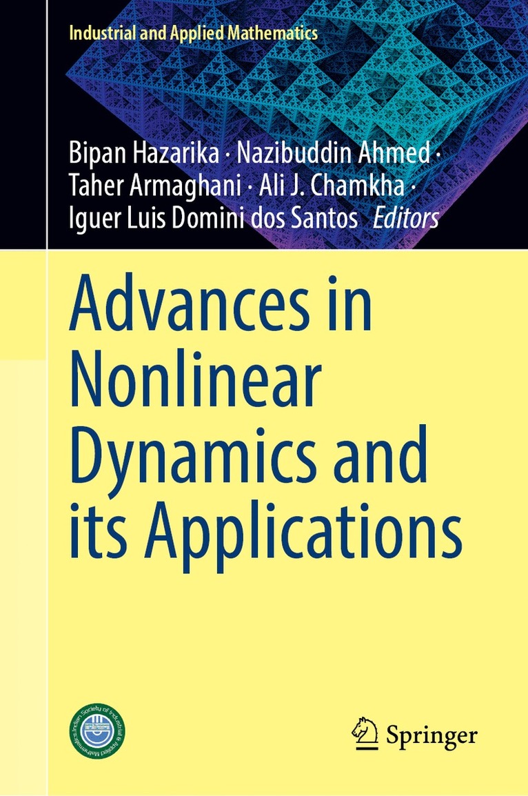 Bipan Hazarika, Nazibuddin Ahmed, Taher Armaghani, Ali J. Chamkha, Iguer Luis Domini dos Santos, Ali J Chamkha, Iguer Luis Domini Dos Santos - Advances in Nonlinear Dynamics and its Applications, Inbunden