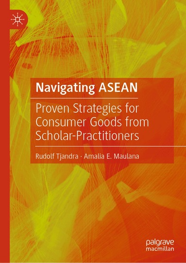 Rudolf Tjandra, Amalia E. Maulana - Navigating ASEAN, Inbunden