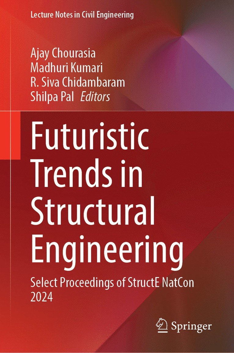 Futuristic Trends in Structural Engineering