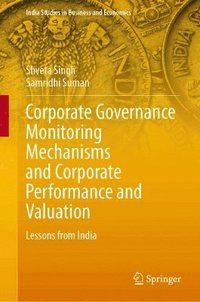 bokomslag Corporate Governance Monitoring Mechanisms and Corporate Performance and Valuation