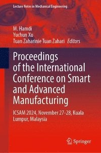 bokomslag Proceedings of the International Conference on Smart and Advanced Manufacturing
