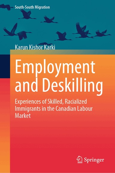 Karun Kishor Karki - Employment and Deskilling, Inbunden