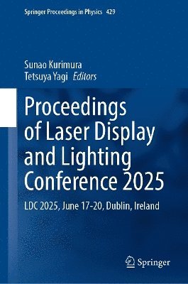 bokomslag Proceedings of Laser Display and Lighting Conference 2025