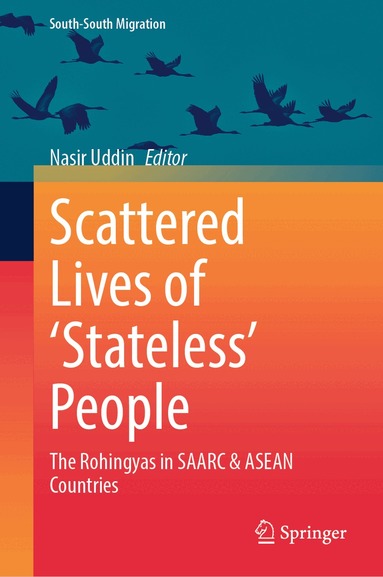 Nasir Uddin - Scattered Lives of ‘Stateless’ People, Inbunden