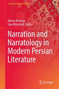 bokomslag Narration and Narratology in Modern Persian Literature