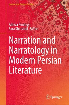 bokomslag Narration and Narratology in Modern Persian Literature