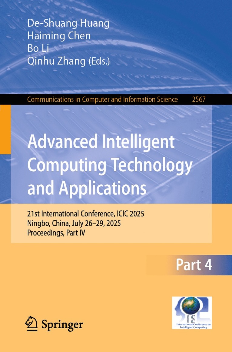 De-Shuang Huang, Haiming Chen, Bo Li, Qinhu Zhang - Advanced Intelligent Computing Technology and Applications, Häftad