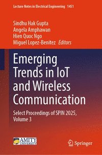 bokomslag Emerging Trends in IoT and Wireless Communication
