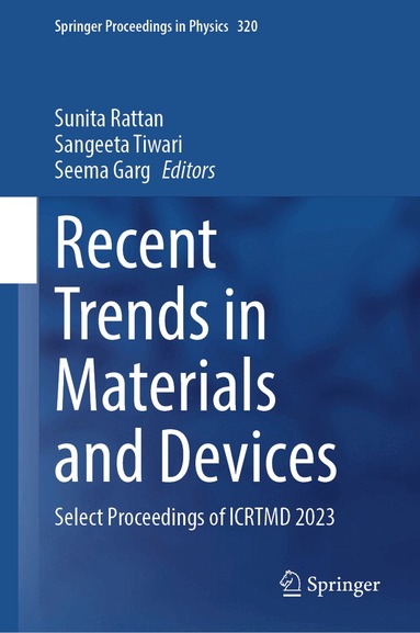 Sunita Rattan, Sangeeta Tiwari, Seema Garg - Recent Trends in Materials and Devices, Inbunden