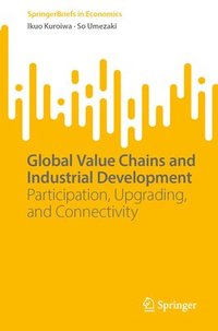 bokomslag Global Value Chains and Industrial Development