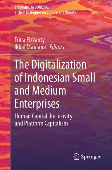 Trina Fizzanty, Ikbal Maulana - Digitalization of Indonesian Small and Medium Enterprises, Häftad