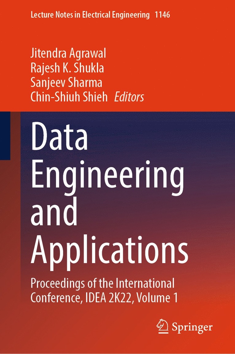 Jitendra Agrawal, Rajesh K. Shukla, Sanjeev Sharma, Chin-Shiuh Shieh - Data Engineering and Applications, Inbunden