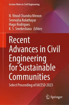 Recent Advances in Civil Engineering for Sustainable Communities 1