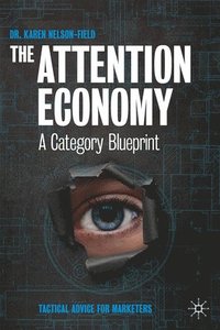 bokomslag The Attention Economy