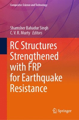 RC Structures Strengthened with FRP for Earthquake Resistance 1