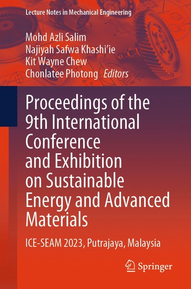 bokomslag Proceedings of the 9th International Conference and Exhibition on Sustainable Energy and Advanced Materials