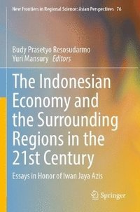 bokomslag Indonesian Economy and the Surrounding Regions in the 21st Century