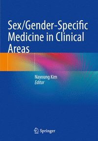 bokomslag Sex/Gender-Specific Medicine in Clinical Areas