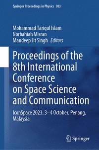 bokomslag Proceedings of the 8th International Conference on Space Science and Communication