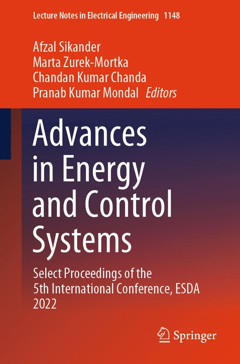Afzal Sikander, Marta Zurek-Mortka, Chandan Kumar Chanda, Pranab Kumar Mondal - Advances in Energy and Control Systems, Häftad
