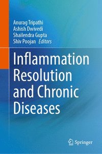 bokomslag Inflammation Resolution and Chronic Diseases