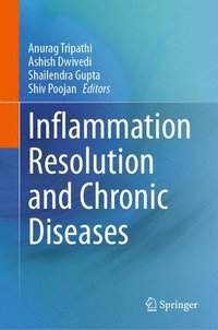 bokomslag Inflammation Resolution and Chronic Diseases