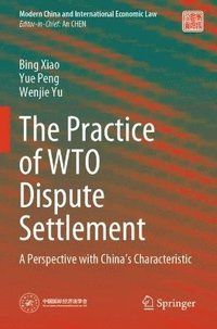 bokomslag Practice of WTO Dispute Settlement