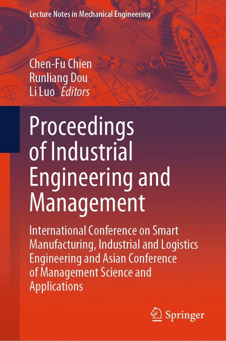 Chen-Fu Chien, Runliang Dou, Li Luo - Proceedings of Industrial Engineering and Management, Inbunden