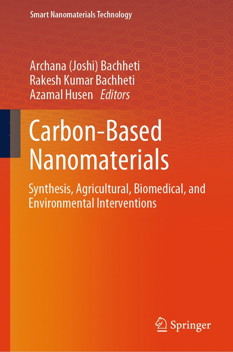 Archana (Joshi) Bachheti, Rakesh Kumar Bachheti, Azamal Husen, Bachheti - Carbon-Based Nanomaterials, Inbunden