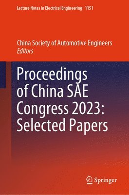 bokomslag Proceedings of China SAE Congress 2023: Selected Papers