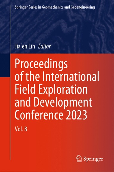 bokomslag Proceedings of the International Field Exploration and Development Conference 2023