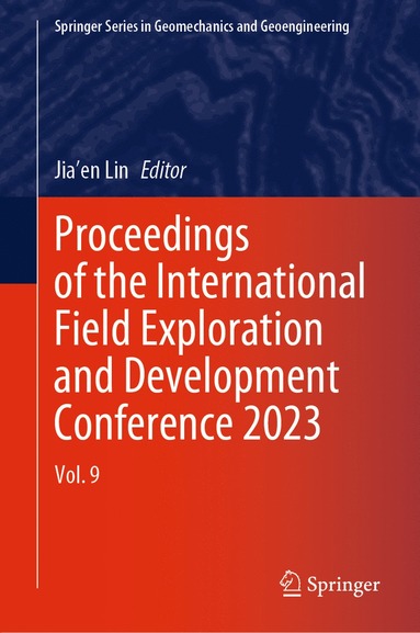 bokomslag Proceedings of the International Field Exploration and Development Conference 2023