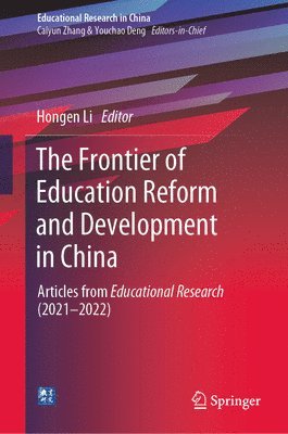 bokomslag The Frontier of Education Reform and Development in China