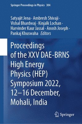 bokomslag Proceedings of the XXV DAE-BRNS High Energy Physics (HEP) Symposium 2022, 12-16 December, Mohali, India