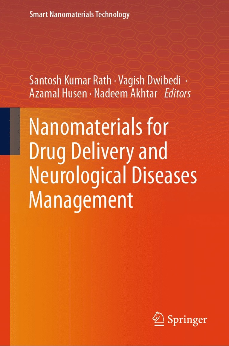 Santosh Kumar Rath, Vagish Dwibedi, Azamal Husen, Nadeem Akhtar - Nanomaterials for Drug Delivery and Neurological Diseases Management, Inbunden