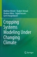 bokomslag Cropping Systems Modeling Under Changing Climate