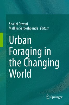 bokomslag Urban Foraging in the Changing World