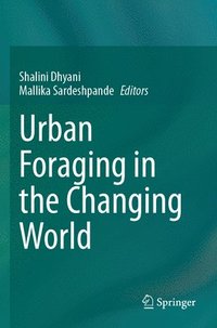 bokomslag Urban Foraging in the Changing World
