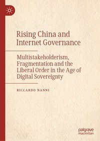 bokomslag Rising China and Internet Governance
