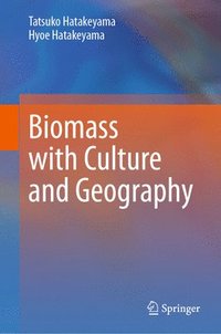bokomslag Biomass with Culture and Geography