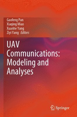 bokomslag UAV Communications: Modeling and Analyses